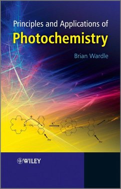 Principles and Applications of Photochemistry - Wardle, Brian