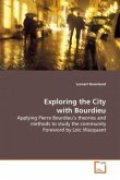 Exploring the City with Bourdieu