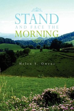 STAND AND FACE THE MORNING