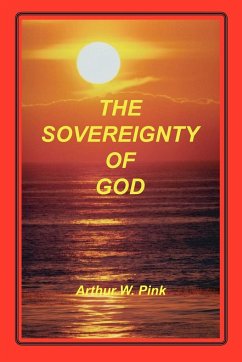 Sovereignty of God - Pink, Arthur W.