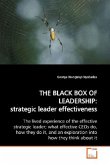 THE BLACK BOX OF LEADERSHIP: strategic leader effectiveness