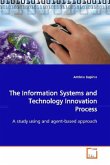 The Information Systems and Technology Innovation Process