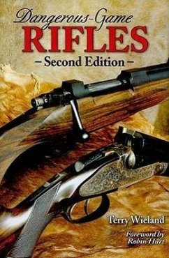 Dangerous-Game Rifles - Wieland, Terry
