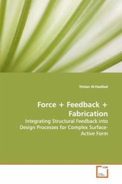 Force + Feedback + Fabrication - Al-Haddad, Tristan