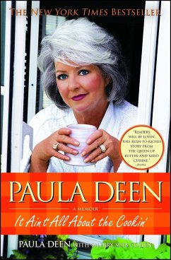 Paula Deen: It Ain't All about the Cookin' - Deen, Paula H.; Cohen, Sherry Suib