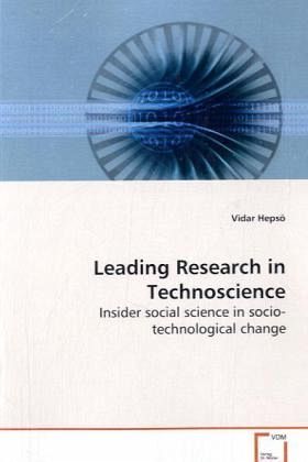 Leading Research in Technoscience Leading Research in Technoscience
