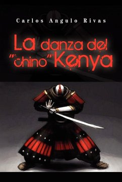 La Danza del ''Chino'' Kenya - Rivas, Carlos Angulo