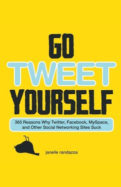 Go Tweet Yourself - Randazza, Janelle