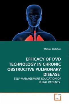 EFFICACY OF DVD TECHNOLOGY IN CHRONIC OBSTRUCTIVE PULMONARY DISEASE - Stellefson, Michael