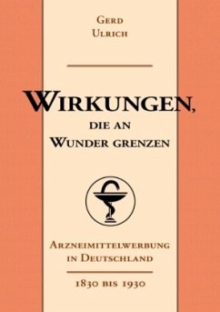 Wirkungen, die an Wunder grenzen - Ulrich, Gerd