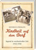 Kindheit auf dem Dorf