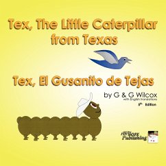 Tex, The Little Caterpillar from Texas - G & G Wilcox