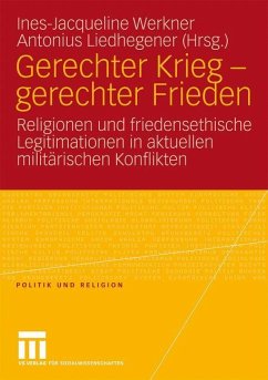 Gerechter Krieg - gerechter Frieden