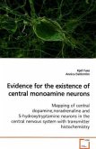 Evidence for the existence of central monoamine neurons