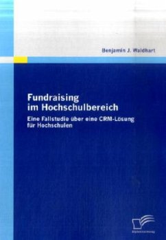 Fundraising im Hochschulbereich - Waldhart, Benjamin J.