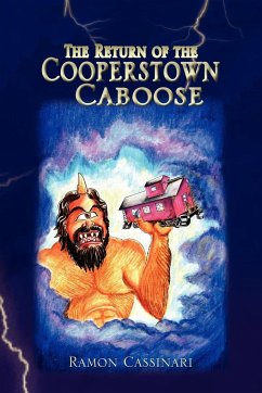 Return of the Cooperstown Caboose - Cassinari, Ramon