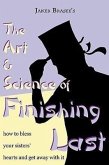 The Art and Science of Finishing Last