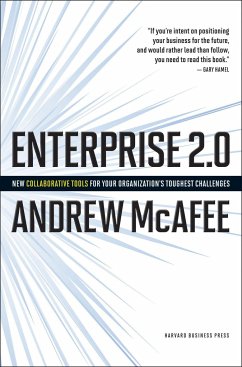 Enterprise 2.0: New Collaborative Tools for Your Organizations Toughest Challenges - Mcafee, Andrew