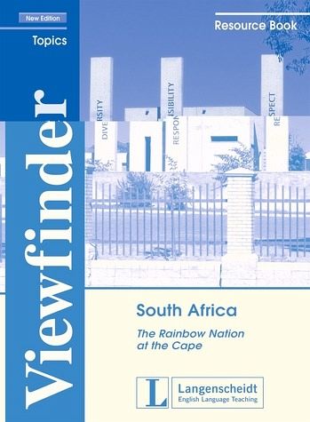 South Africa - Resource Book. The Rainbow Nation at the Cape South Africa - Resource Book. The Rainbow Nation at the Cape