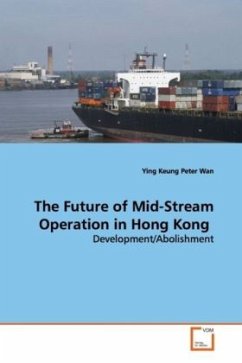 The Future of Mid-Stream Operation in Hong Kong - Wan, Ying Keung Peter