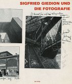 Sigfried Giedion und die Fotografie Sigfried Giedion und die Fotografie