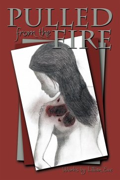 Pulled from the Fire - Eve, Lillian