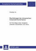 Rechtsfragen der chinesischen Corporate Governance