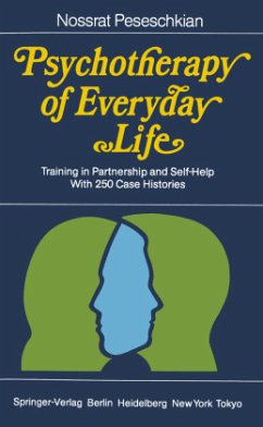 Psychotherapy of Everyday Life - Peseschkian, Nossrat