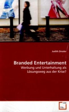 Branded Entertainment - Drexler, Judith