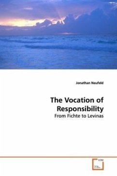 The Vocation of Responsibility - Neufeld, Jonathan