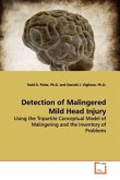 Detection of Malingered Mild Head Injury