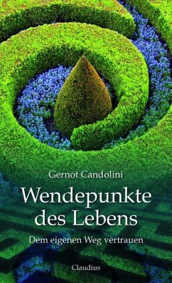 Wendepunkte des Lebens - Candolini, Gernot