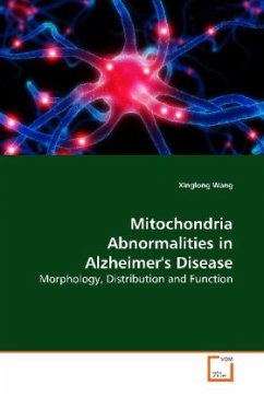 Mitochondria Abnormalities in Alzheimer's Disease - Wang, Xinglong