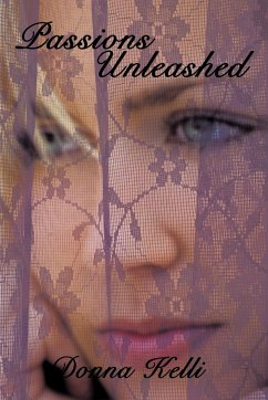 Passions Unleashed - Kelli, Donna