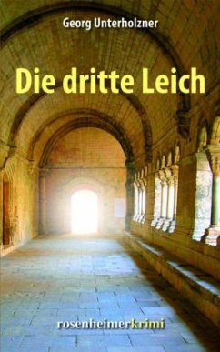 Die dritte Leich - Unterholzner, Georg