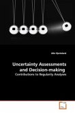 Uncertainty Assessments and Decision-making