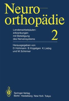 Lendenwirbelsäulenerkrankungen mit Beteiligung des Nervensystems (Neuroorthopädie, 2) - Hohmann, D.