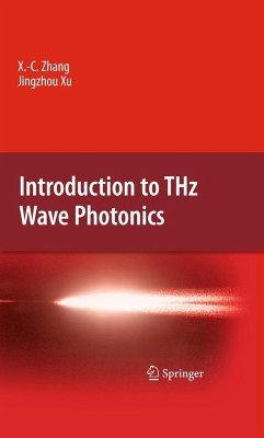 Introduction to THz Wave Photonics - Zhang, Xi-Cheng;Xu, Jingzhou