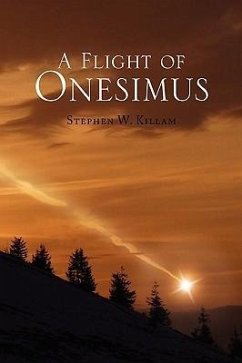 A Flight of Onesimus