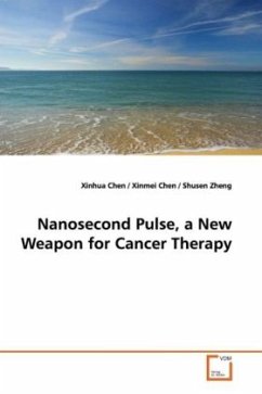 Nanosecond Pulse, a New Weapon for Cancer Therapy - Chen, Xinhua