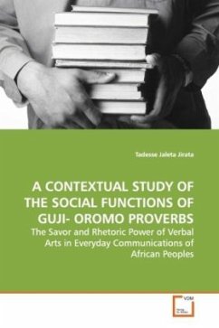 A CONTEXTUAL STUDY OF THE SOCIAL FUNCTIONS OF GUJI- OROMO PROVERBS - Jirata, Tadesse Jaleta