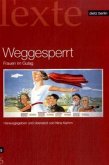 Weggegsperrt