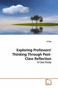 Exploring Professors' Thinking Through Post-Class Reflection - Cao, Li