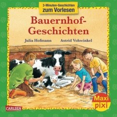 Bauernhof-Geschichten - Hofmann, Julia; Vohwinkel, Astrid