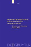 Reproducing Enlightenment: Paradoxes in the Life of the Body Politic