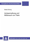 Amtsanmaßung und Mißbrauch von Titeln