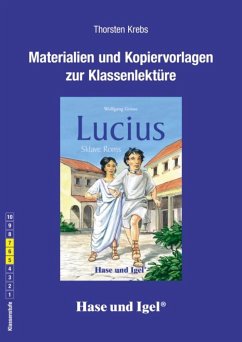 Lucius, Sklave Roms. Begleitmaterial - Krebs, Thorsten