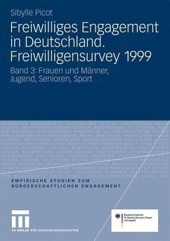 Freiwilliges Engagement in Deutschland. Freiwilligensurvey 1999