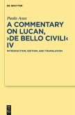 A Commentary on Lucan, "De bello civili" IV