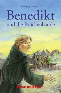 Benedikt und die Brückenbande - Gröne, Wolfgang